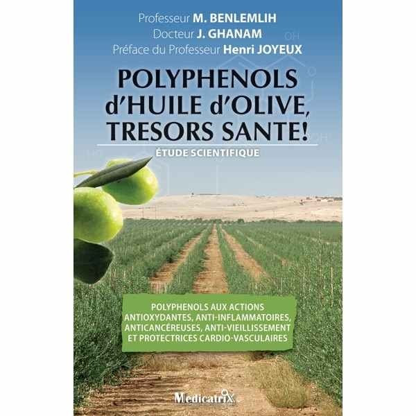 Polyphénols d'huile d'olive, trésor santé!