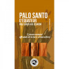 Palo Santo d'équateur - Purification de l'habitat - Méditation - Nettoyage énergétique