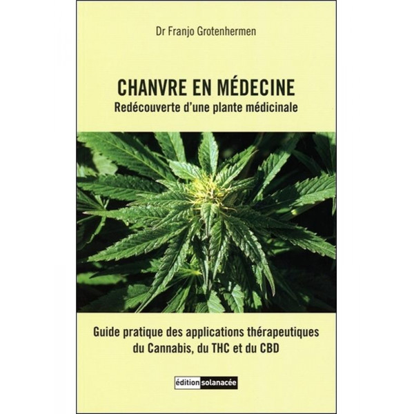 Livre Chanvre en médecine: Redécouverte d'une plante médicinale