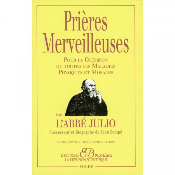 Prières Merveilleuses par l'Abbé Julio