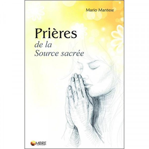 Prières de la Source sacrée - Mario Mantese - 1