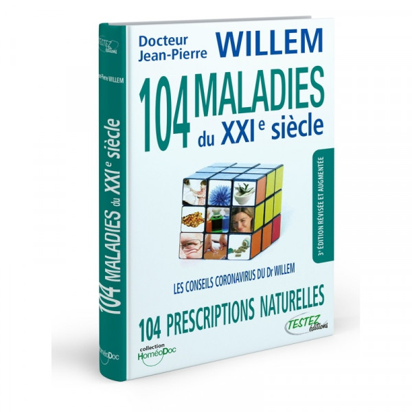 104 maladies du XXIe siècle - 104 prescriptions naturelles - 1
