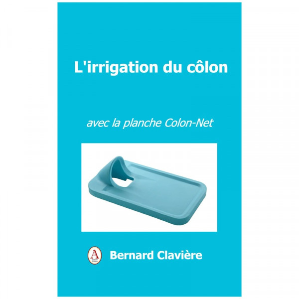 L’irrigation du côlon avec la planche Colon-Net - Livre - 1