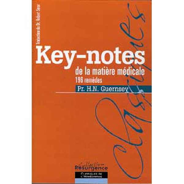 Key-notes de la matière médicale - 196 remèdes - 1
