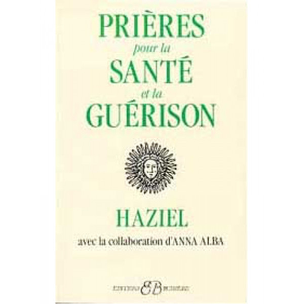 Prières pour la santé et la guérison - 1