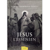 Jésus l'essénien - D'Edmond Bordeaux Székely