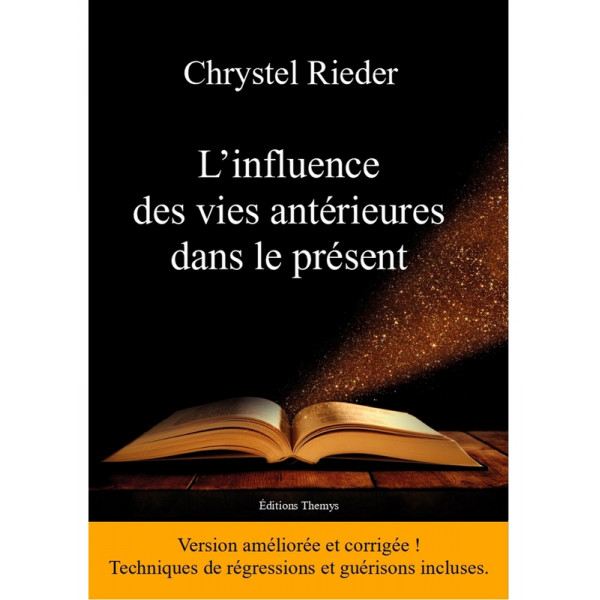 L'influence des vies antérieures dans le présent - 1
