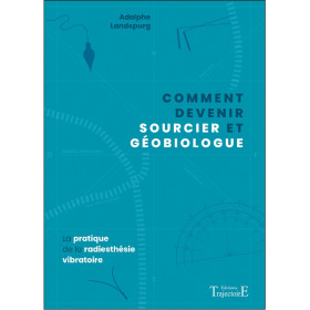 Comment devenir sourcier et géobiologue - La pratique de la radiesthésie - 1