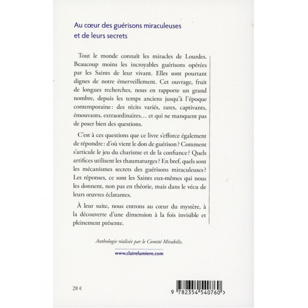 Au coeur des guérisons miraculeuses et de leurs secrets - 2