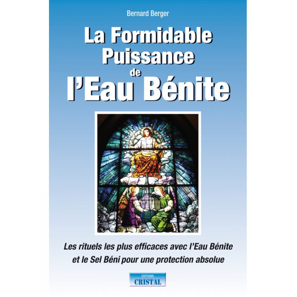 La Formidable Puissance de l'Eau Bénite - 1