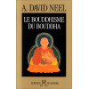 Le Bouddhisme du Bouddha - Alexandra David-Néel