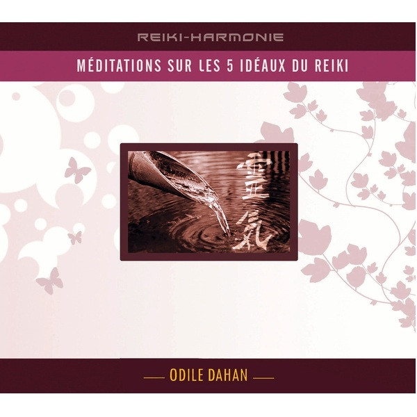 Méditation sur les 5 idéaux du reiki - Livre audio CD - 1