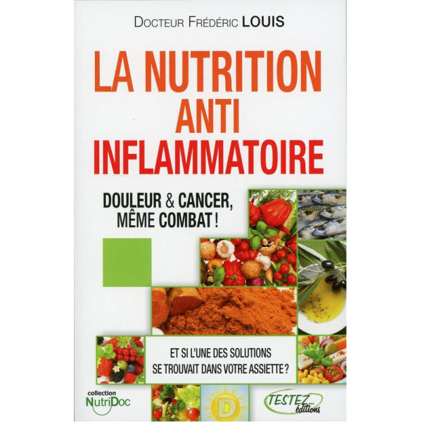 La Nutrition Anti-inflammatoire - Douleur & Cancer, même combat ! - 1