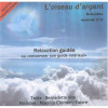 L'oiseau d'argent - Relaxation Guidée ou rencontrer son guide intérieur