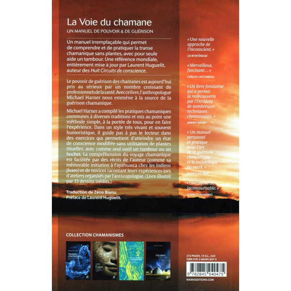 La Voie du chamane - Un manuel de pouvoir & de guérison de Michael Harner - 2