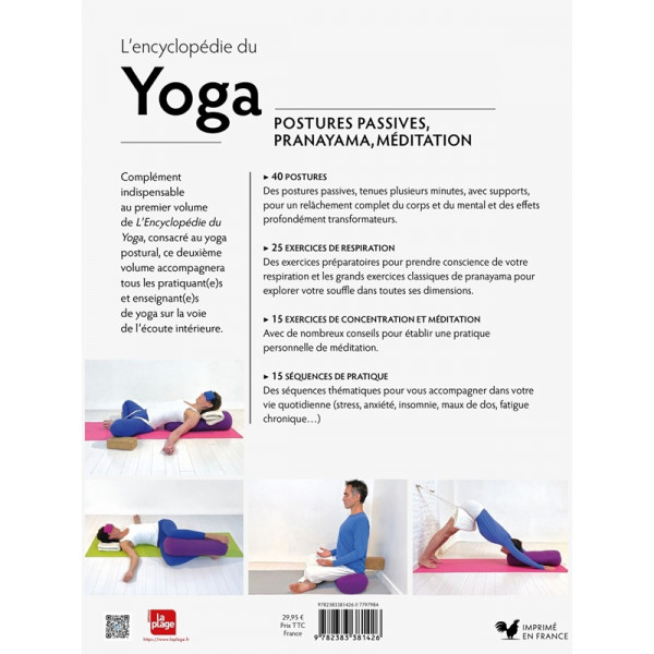 L'encyclopédie du Yoga - Postures passives, pranayama, méditation - 1