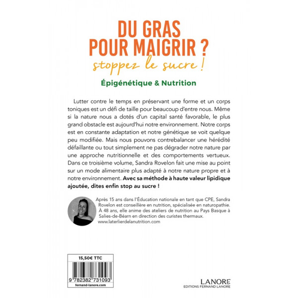 Du gras pour maigrir ? Stoppez le sucre ! Epigénétique & Nutrition - 2