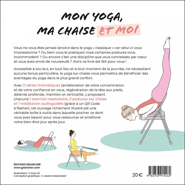 Mon yoga, ma chaise et moi : le guide complet pour pratiquer le yoga facilement chez soi - 2