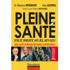 Pleine Santé : Vitalité, Immunité, Anti-Âge - Stéphane Résimont
